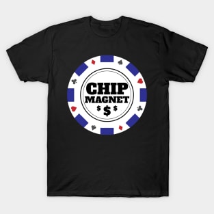 Chip Magnet Casino and Poker Themed Design T-Shirt